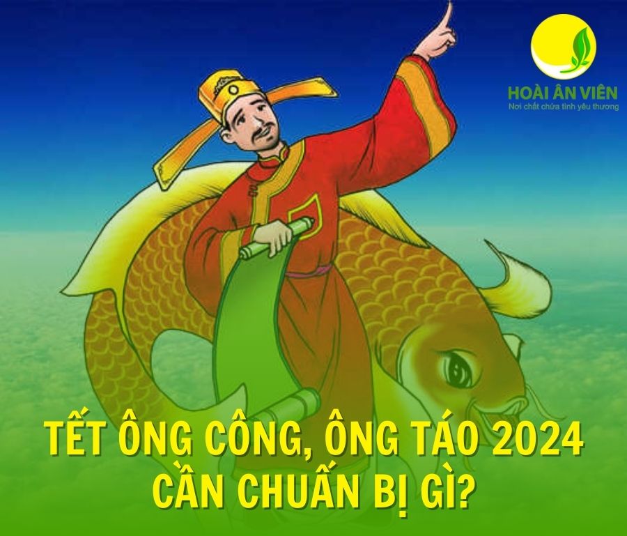 TẾT ÔNG CÔNG ÔNG TÁO 2024 CẦN CHUẨN BỊ NHỮNG GÌ