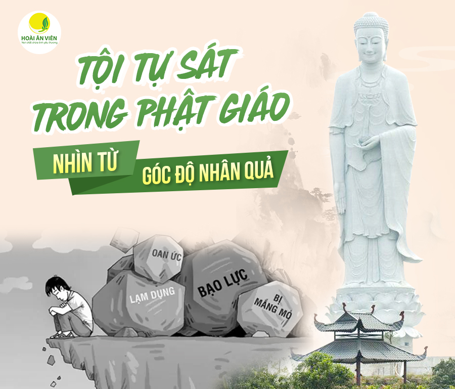 TỘI TỰ SÁT TRONG PHẬT GIÁO: NHÌN TỪ GÓC ĐỘ NHÂN QUẢ
